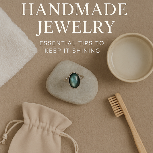 How to Care for Handmade Jewelry: Essential Tips to Keep It Shining