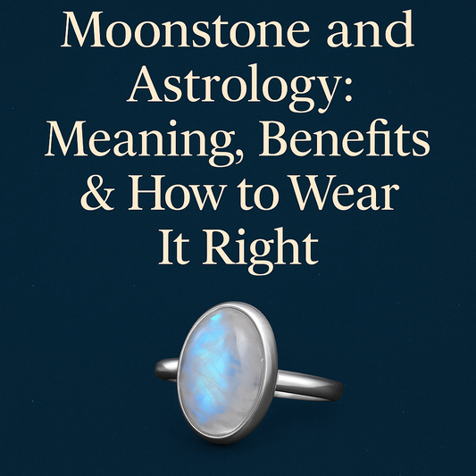 Moonstone and Astrology: Astrological Benefits & the Right Way to Wear It